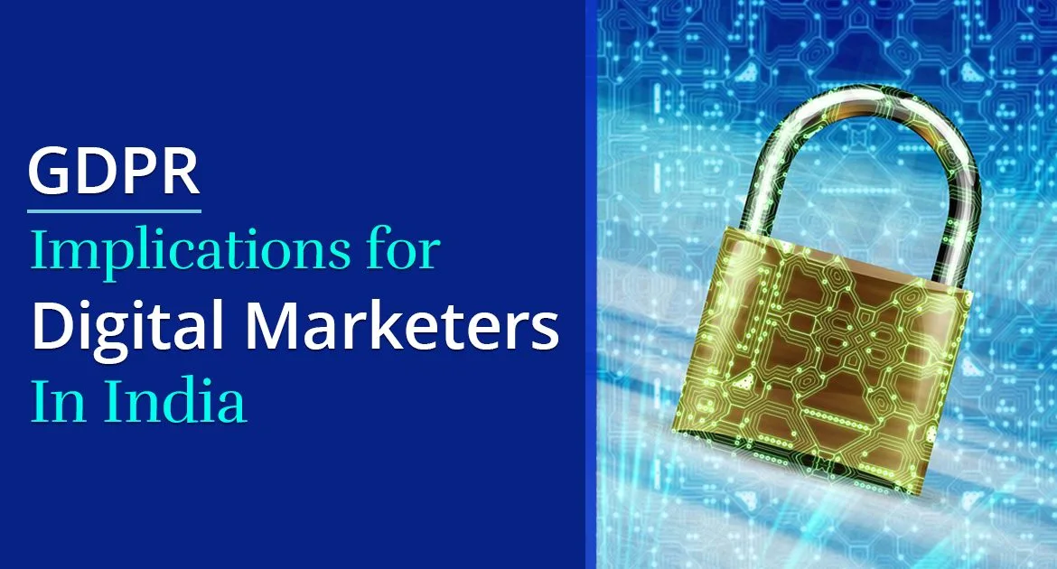 GDPR for Digital Marketers: Compliance Made Simple